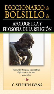 Dicccionario de bolsillo de Apologetica y Filos... [Spanish] 0789914972 Book Cover