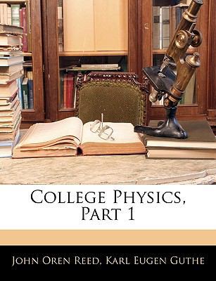 College Physics, Part 1 1144151295 Book Cover