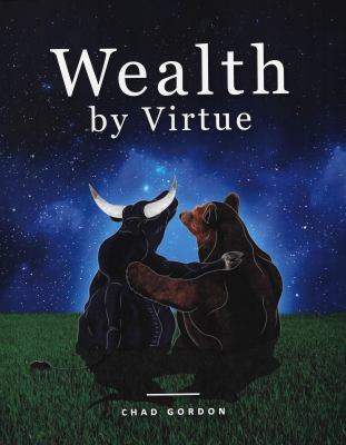 Wealth by Virtue: Rise Above the Maze of Retire... 0692769153 Book Cover