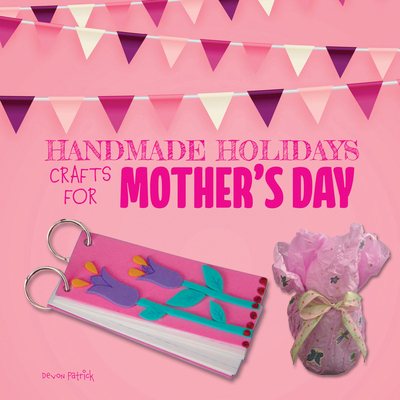 Crafts for Mother's Day 1725398699 Book Cover