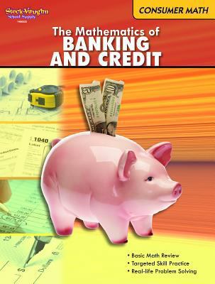 The Mathematics of Banking & Credit: Consumer M... 0547625618 Book Cover