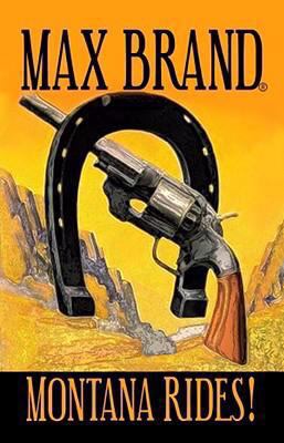 Montana Rides! [Large Print] 1602852715 Book Cover