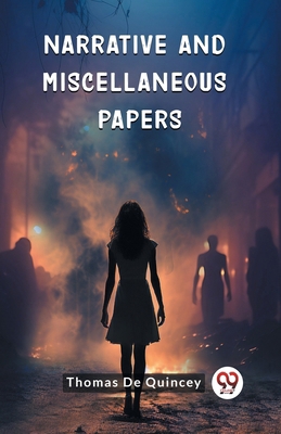 Narrative and Miscellaneous Papers 9363053857 Book Cover