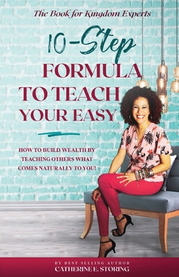 The 10-Step Formula To Teach Your Easy 1735644706 Book Cover