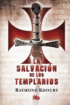 La Salvacion de Los Templarios / The Templar Sa... [Spanish] 8498727464 Book Cover