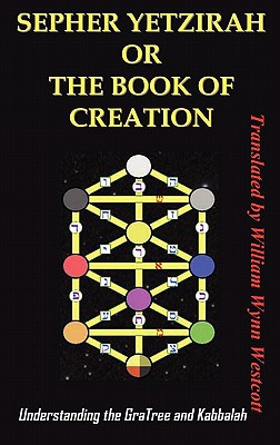 Sepher Yetzirah or the Book of Creation: Unders... 1936690004 Book Cover