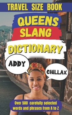 Queens Slang Dictionary: The Ultimate Guide to ... B0DPQ488ZX Book Cover