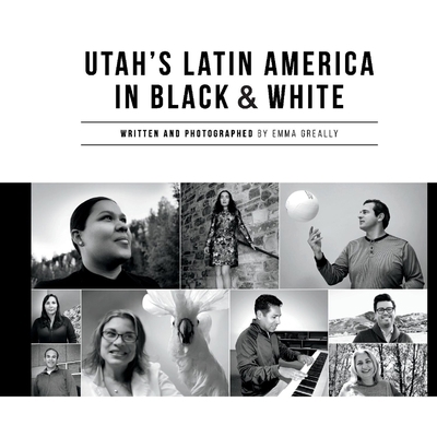 Utah's Latin America in Black & White 109834491X Book Cover