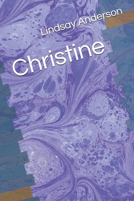 Christine B087SD7M9S Book Cover