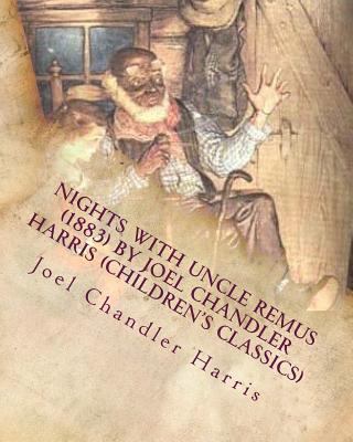 Nights with Uncle Remus (1883) by Joel Chandler... 1530242061 Book Cover