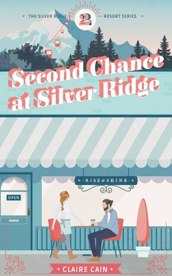 Second Chance at Silver Ridge B086Y7DH9G Book Cover