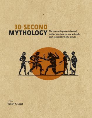 30 Second Mythology (Hardback) /anglais 1782400966 Book Cover
