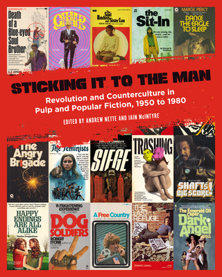 Sticking It to the Man: Revolution and Counterc... 1629635243 Book Cover