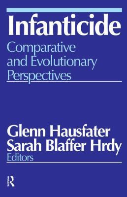 Infanticide: Comparative and Evolutionary Persp... 1138526061 Book Cover