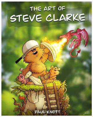 The Art of Steve Clarke B0863TX2PS Book Cover