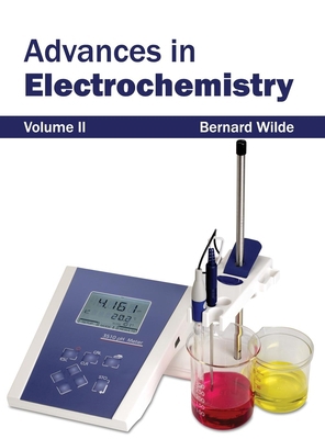 Advances in Electrochemistry: Volume II 1632380331 Book Cover