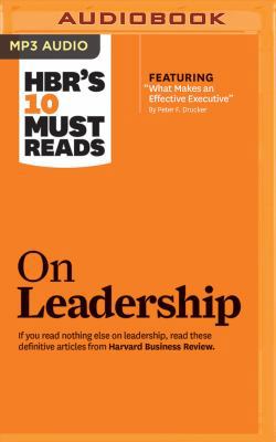 Hbr's 10 Must Reads on Leadership 1511367067 Book Cover