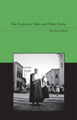 Cachoeira Tales and Other Poems: An Anthology o... 0807130648 Book Cover