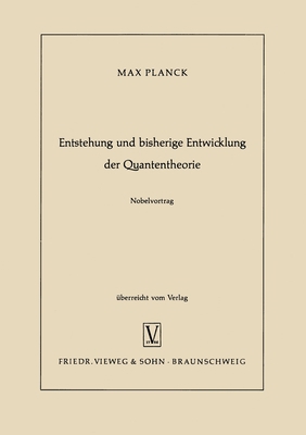 Entstehung und bisherige Entwicklung der Quante... [German] 3322981290 Book Cover