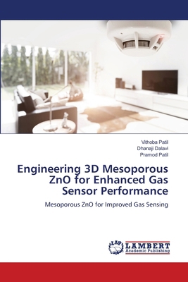 Engineering 3D Mesoporous ZnO for Enhanced Gas ... 6209316832 Book Cover