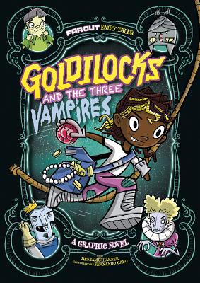 Goldilocks and the Three Vampires: A Graphic Novel 1496537858 Book Cover