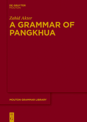 A Grammar of Pangkhua 3111387046 Book Cover