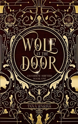 Wolf at the Door: Chambray Shifters Paranormal ... B0CL35V47P Book Cover
