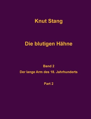 Die blutigen Hähne, Band 2: Der lange Arm des 1... [German] 3819229094 Book Cover