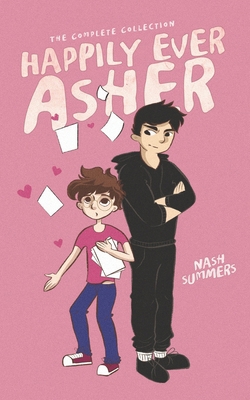 Happily Ever Asher: The Complete Collection 1778294618 Book Cover