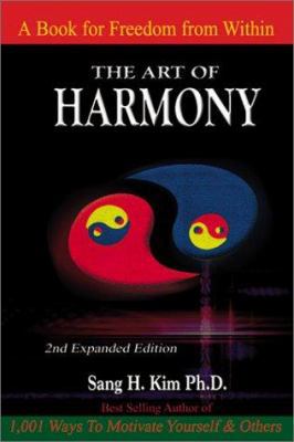 The Art of Harmony: A Guide to Happiness 188033660X Book Cover