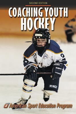 Coaching Youth Hockey - 2nd Edition (Coaching Y... 0736037950 Book Cover