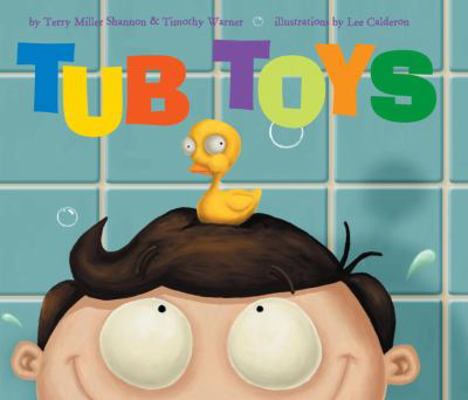 Tub Toys 1582462356 Book Cover