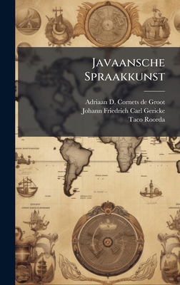 Javaansche Spraakkunst [Dutch] 1024664554 Book Cover