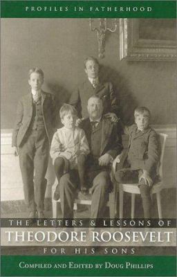 The Letters and Lessons of Teddy Roosevelt for ... 1929241321 Book Cover