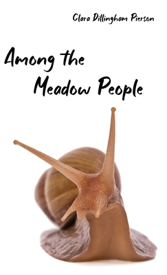 Among the Meadow People 1922634247 Book Cover