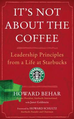 It's Not about the Coffee: Leadership Principle... 1591841925 Book Cover