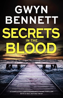 Secrets in the Blood: A Totally Gripping Crime ... 1805083112 Book Cover