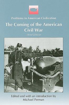 The Coming of the American Civil War 0669271063 Book Cover