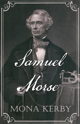 Samuel Morse 0999379062 Book Cover