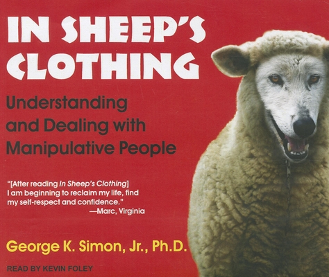 In Sheep's Clothing: Understanding and Dealing ... 1452603782 Book Cover