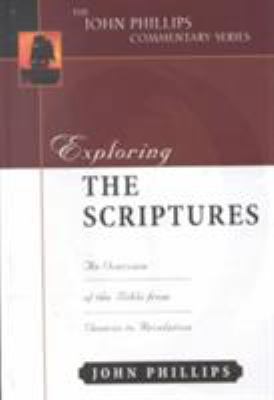 Exploring the Scriptures: An Expository Commentary 0825434874 Book Cover