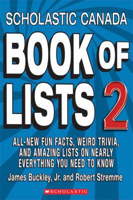 Scholastic Canada Book of Lists 2 0545990386 Book Cover