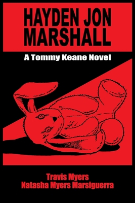 Hayden Jon Marshall: A Tommy Keane Novel 1734337036 Book Cover