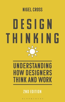 Design Thinking: Understanding How Designers Th... 1350305022 Book Cover