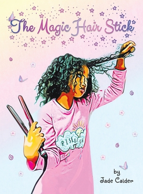 The Magic Hair Stick 1838092722 Book Cover