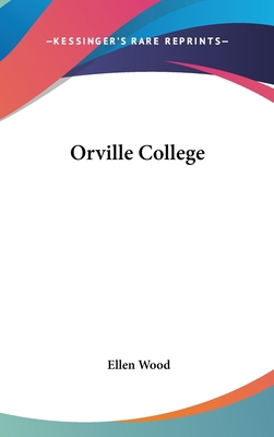 Orville College 0548337047 Book Cover