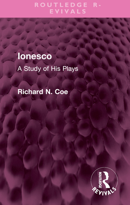 Ionesco: A Study of His Plays 1032363789 Book Cover