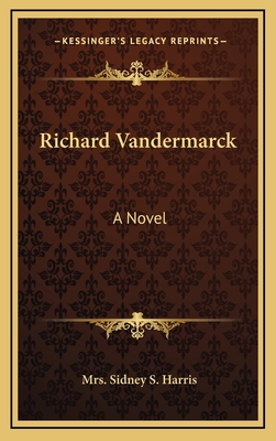 Richard Vandermarck 1163476277 Book Cover