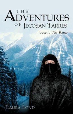 The Battle, Book 3: The Adventures of Jecosan T... 1597818429 Book Cover