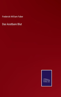 Das kostbare Blut [German] 3375074891 Book Cover